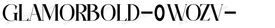 GlamorBold-0WOZv字体转换