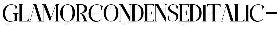 GlamorCondenseditalic-JRJLB字体转换