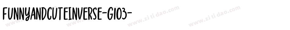 FunnyAndCuteInverse-g1o3字体转换