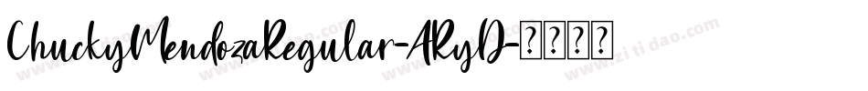 ChuckyMendozaRegular-ARyD字体转换