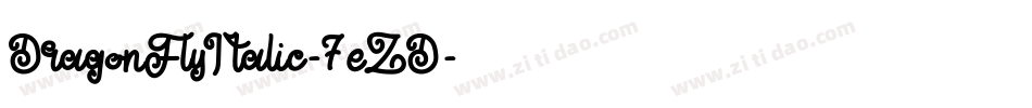 DragonFlyItalic-7eZD字体转换
