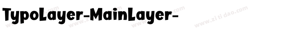 TypoLayer-MainLayer字体转换