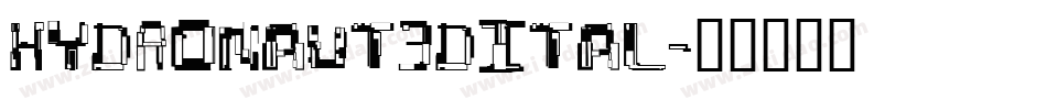hydronaut3dital字体转换
