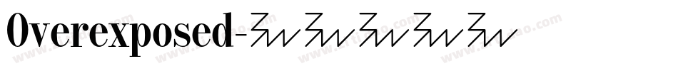 Overexposed字体转换