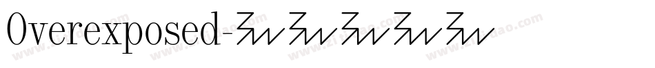 Overexposed字体转换