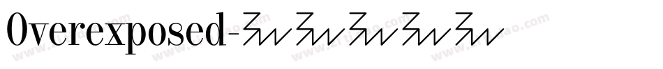 Overexposed字体转换