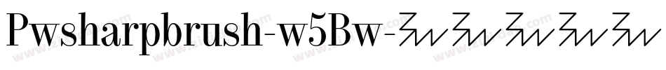 Pwsharpbrush-w5Bw字体转换