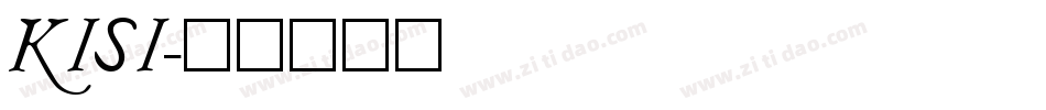 KISI字体转换