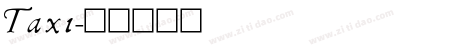 Taxi字体转换
