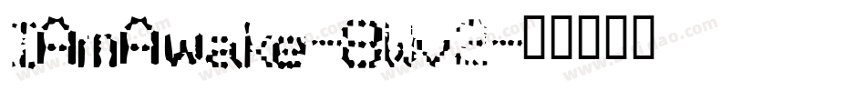IAmAwake-8Wv2字体转换