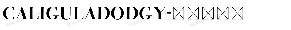 CALIguladodgy字体转换