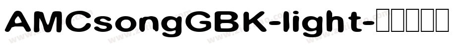 AMCsongGBK-light字体转换