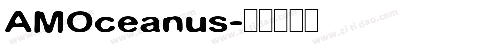 AMOceanus字体转换