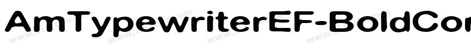 AmTypewriterEF-BoldCond字体转换