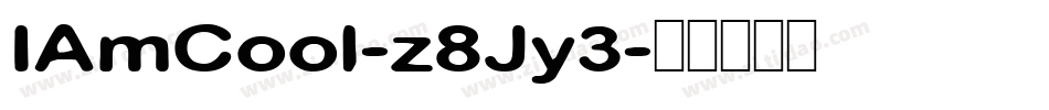 IAmCool-z8Jy3字体转换