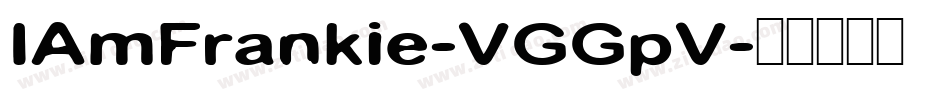 IAmFrankie-VGGpV字体转换