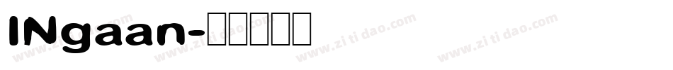 INgaan字体转换