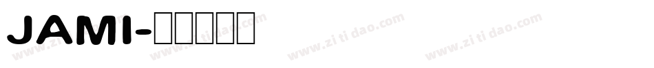 JAMI字体转换