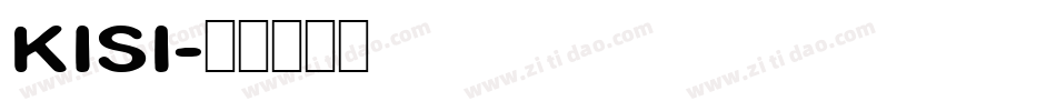 KISI字体转换