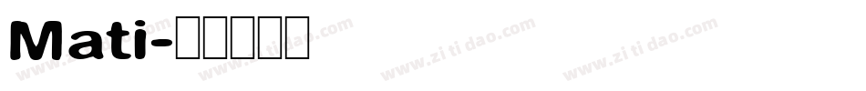 Mati字体转换