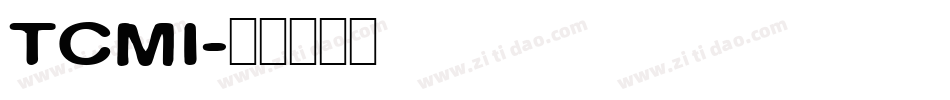 TCMI字体转换