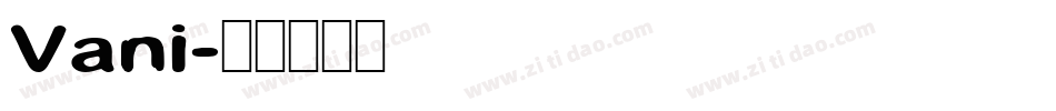 Vani字体转换