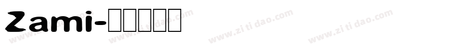 Zami字体转换