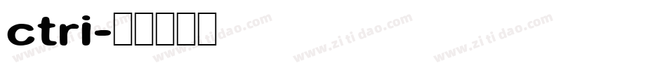 ctri字体转换