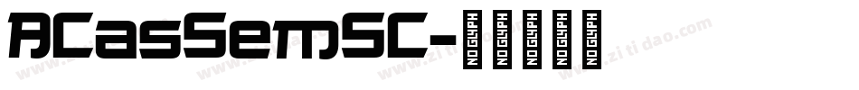 ACasSemSC字体转换