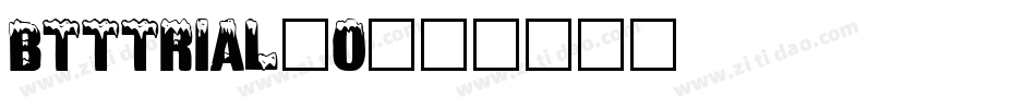 BTTTRIAL_0字体转换
