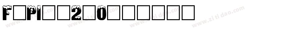 FePIrm2_0字体转换