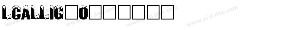 LCALLIG_0字体转换