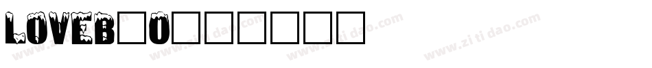 LOVEB_0字体转换