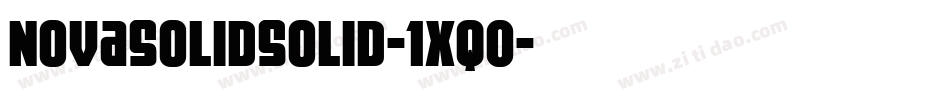 NovaSolidSolid-1Xq0字体转换 NovaSolidSolid-1Xq0字体转换