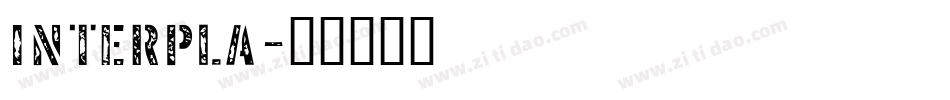 INTERPLA字体转换