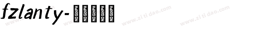 fzlanty字体转换