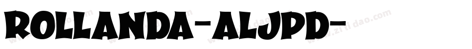 Rollanda-ALJpD字体转换