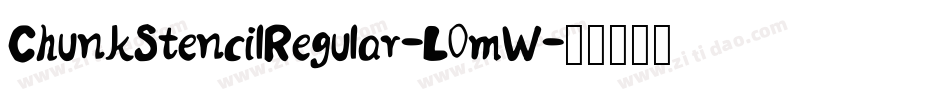 ChunkStencilRegular-L0mW字体转换