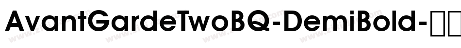 AvantGardeTwoBQ-DemiBold字体转换