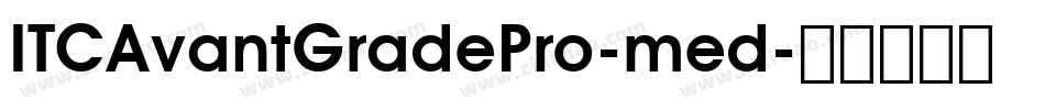 ITCAvantGradePro-med字体转换