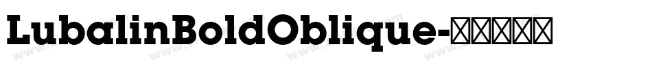 LubalinBoldOblique字体转换