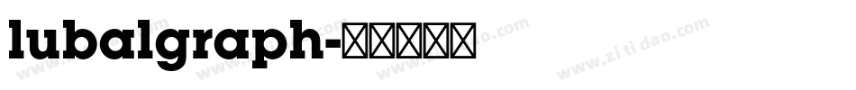 lubalgraph字体转换
