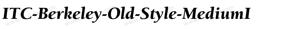 ITC-Berkeley-Old-Style-MediumIt字体转换