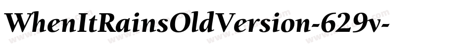 WhenItRainsOldVersion-629v字体转换
