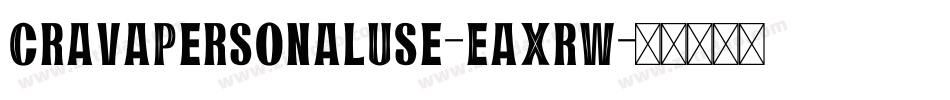 CravaPersonalUse-EaXrW字体转换