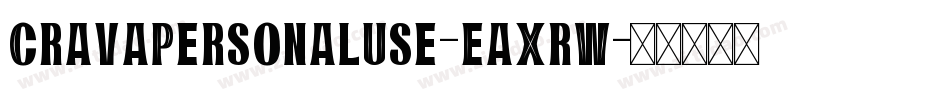 CravaPersonalUse-EaXrW字体转换