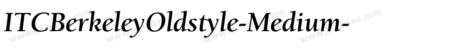 ITCBerkeleyOldstyle-Medium字体转换