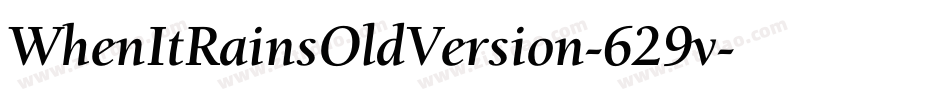 WhenItRainsOldVersion-629v字体转换