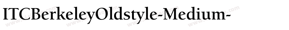ITCBerkeleyOldstyle-Medium字体转换
