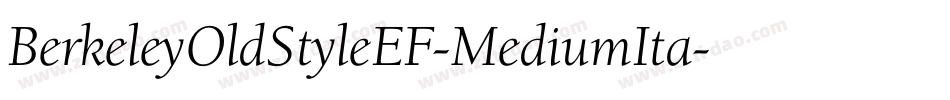 BerkeleyOldStyleEF-MediumIta字体转换